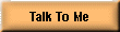 Talk To Me